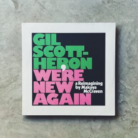 Gil Scott-Heron - We're New Again-a Reimagining by Makaya McCraven [LP]